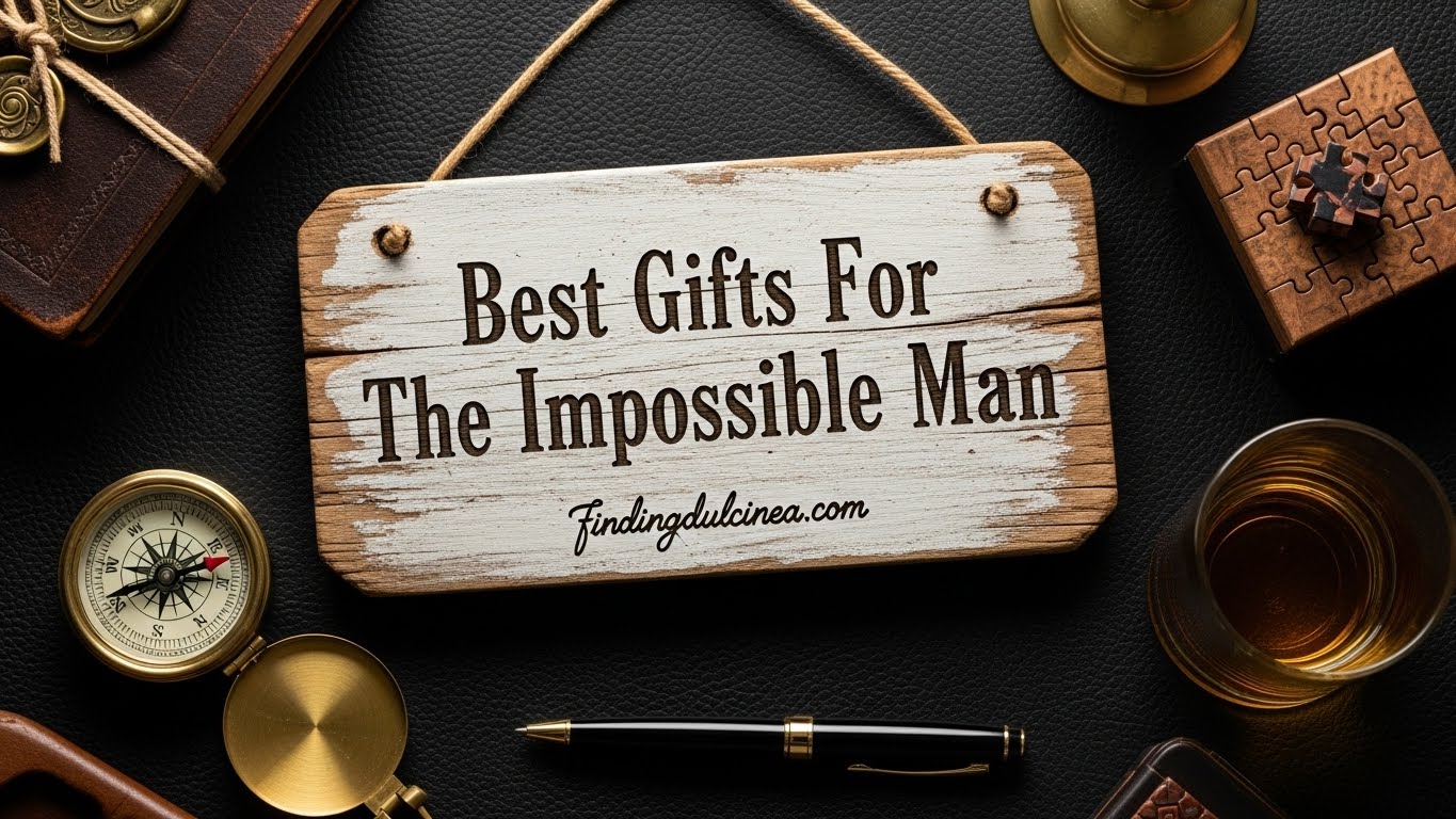 Best Gifts For The Impossible Man