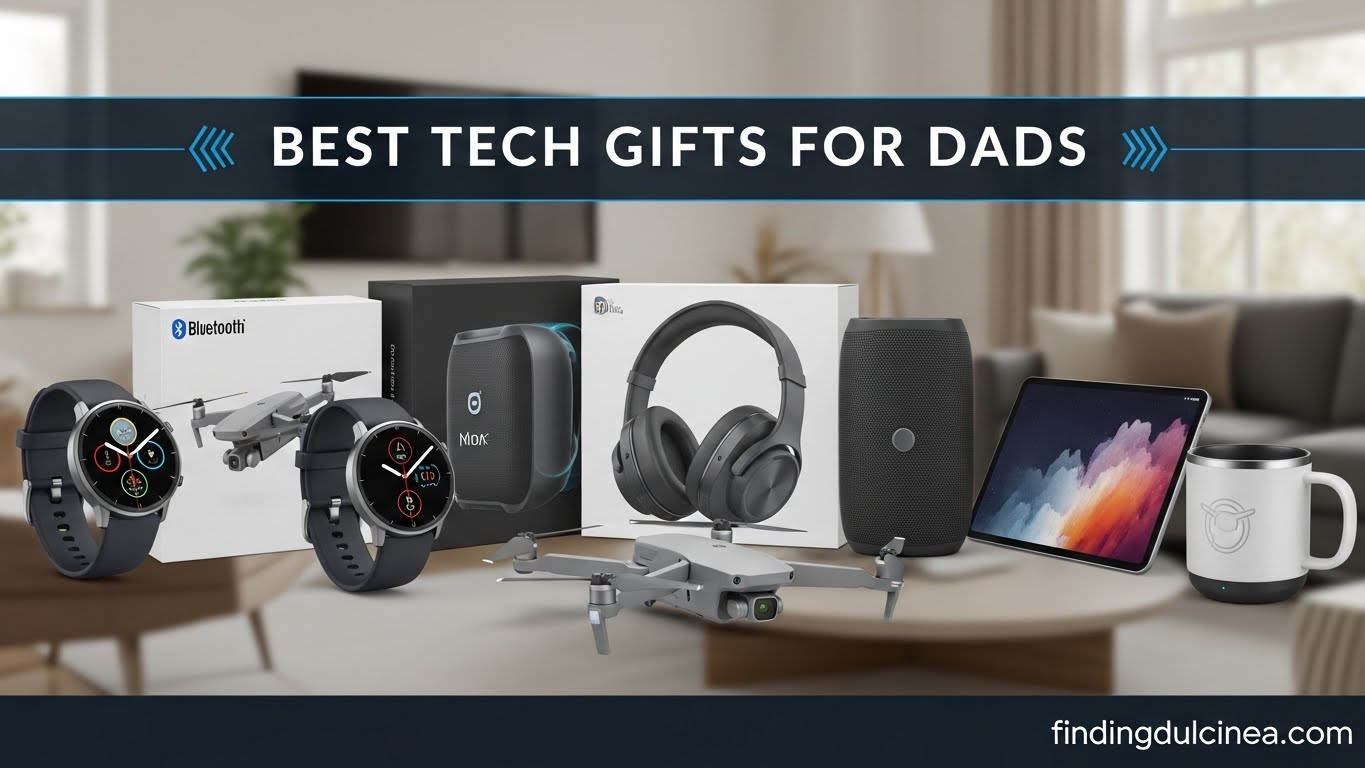 Best Tech Gifts For Dads