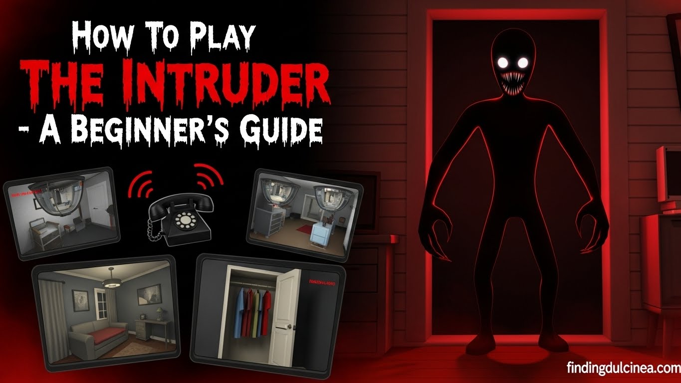 How To Play The Intruder