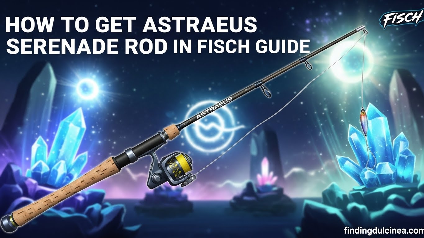 How to Get Astraeus Serenade Rod in Fisch Guide