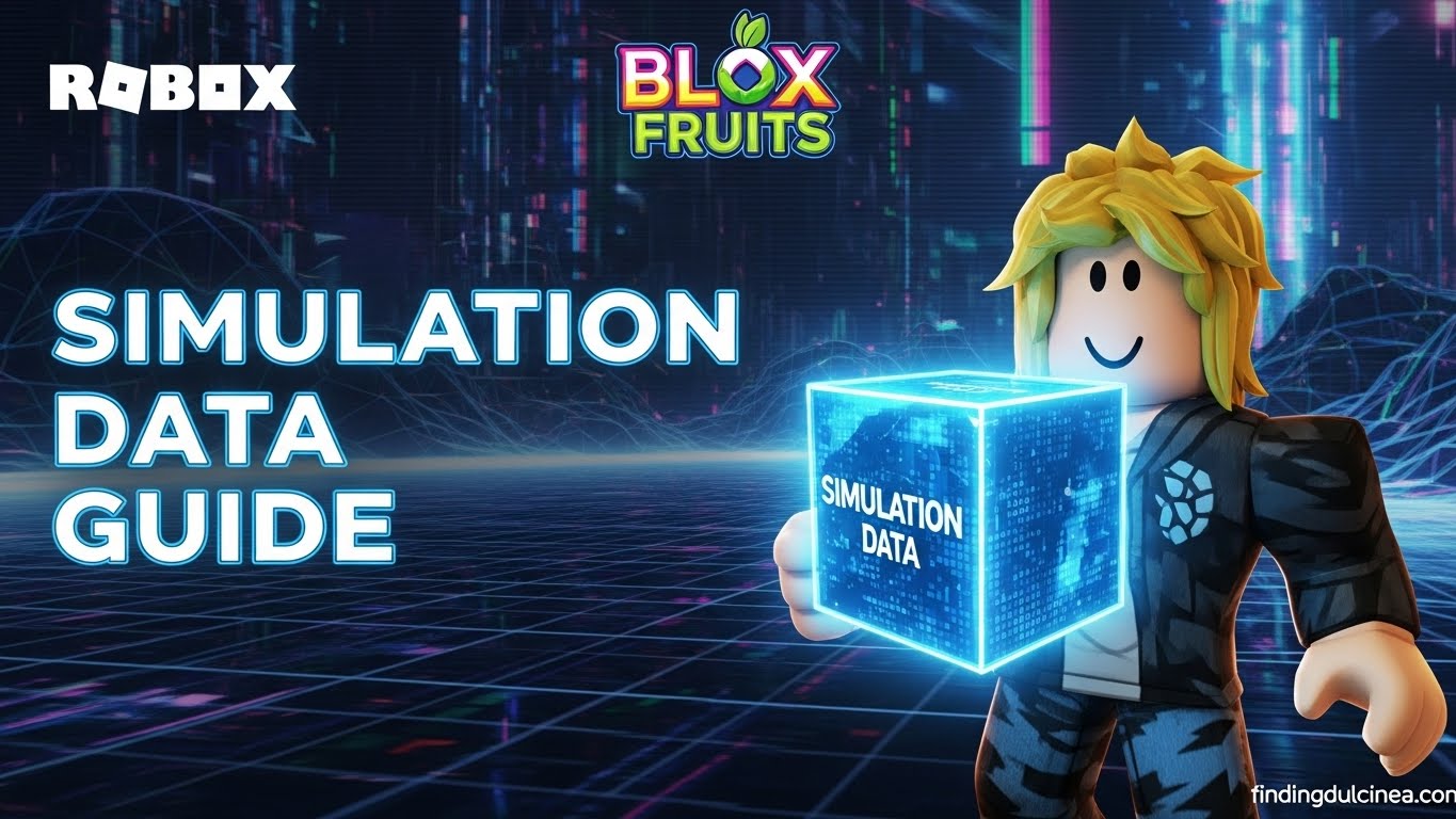 Simulation Data Blox Fruits Guide