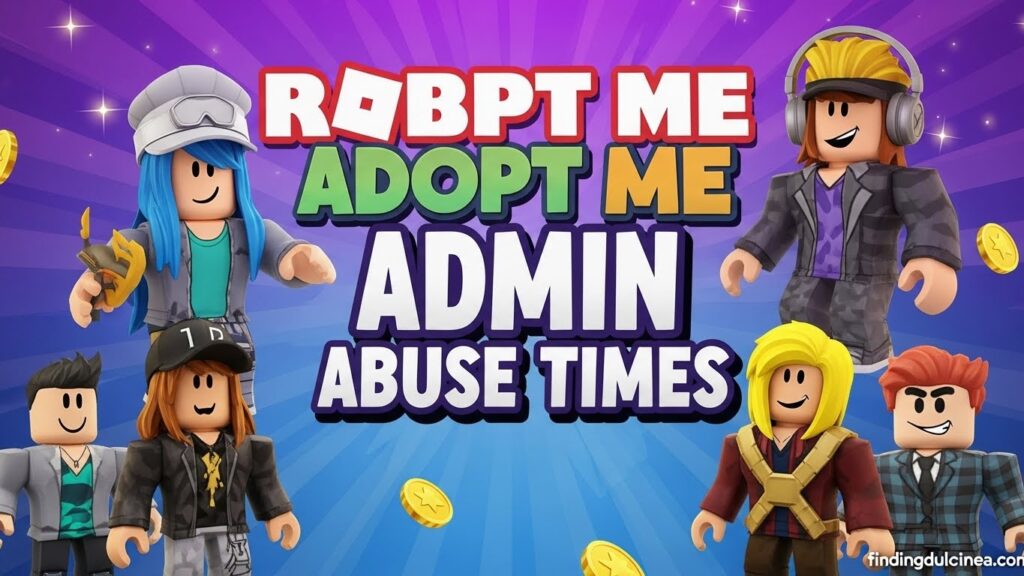 Current image: Adopt Me Admin Abuse Times Guide