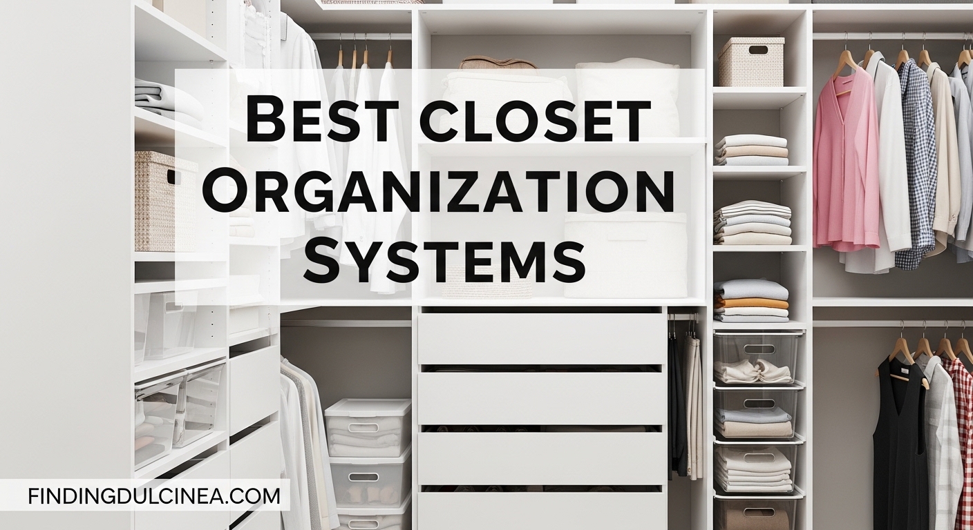 Best Closet Organization Systems