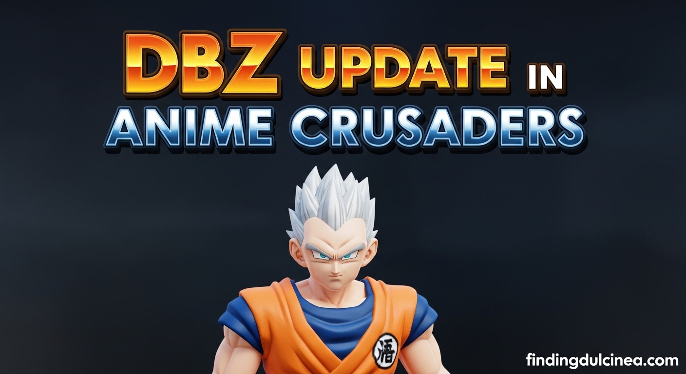 DBZ Update in Anime Crusaders