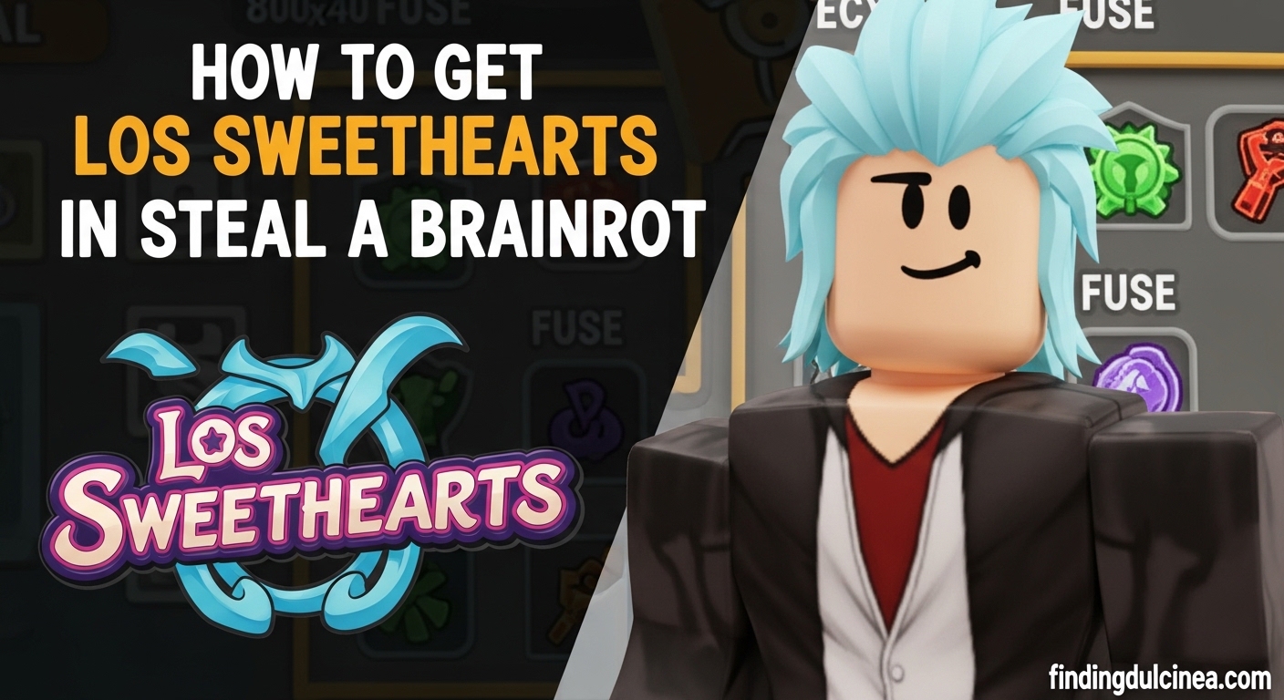 How to Get Los Sweethearts in Steal a Brainrot