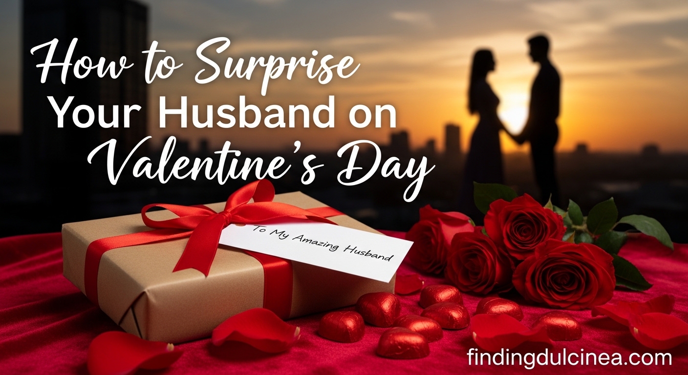 How to Surprise Your Husband on Valentine's Day