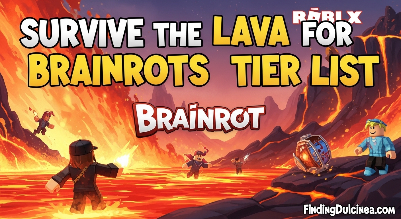 Survive Lava for Brainrots Tier List