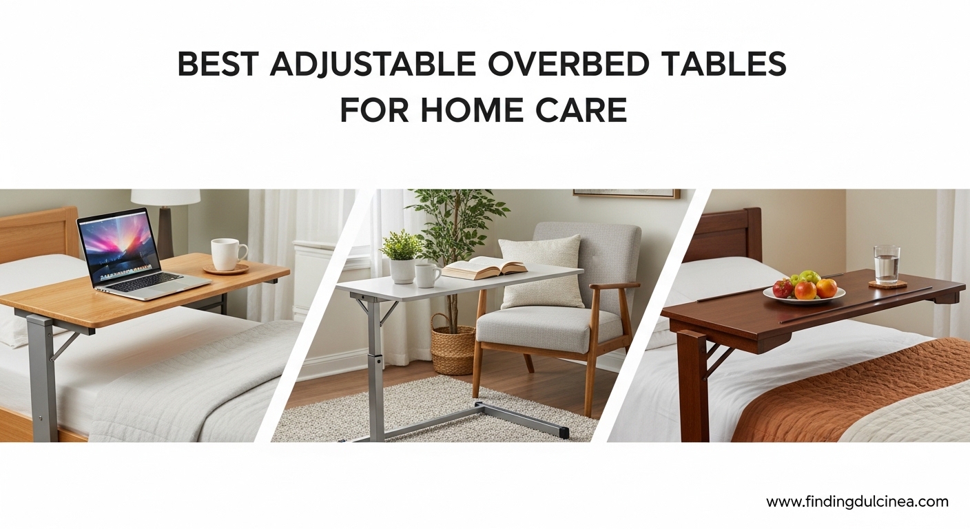 Best Adjustable Overbed Tables for Home Care