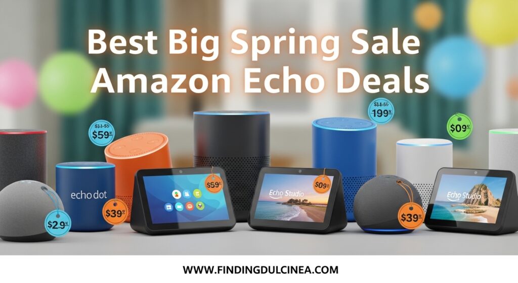 The current image has no alternative text. The file name is: Best-Big-Spring-Sale-Amazon-Echo-Deals.jpg