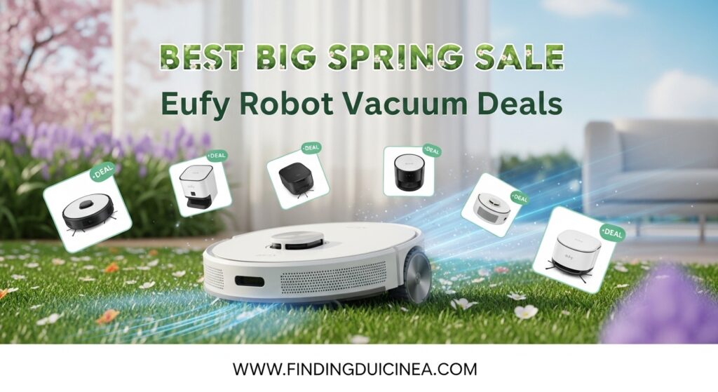 The current image has no alternative text. The file name is: Best-Big-Spring-Sale-Eufy-Robot-Vacuum-Deals.jpg