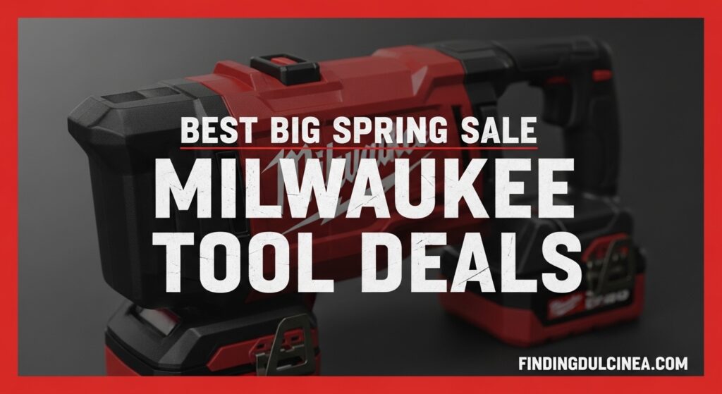 The current image has no alternative text. The file name is: Best-Big-Spring-Sale-Milwaukee-Tool-Deals.jpeg
