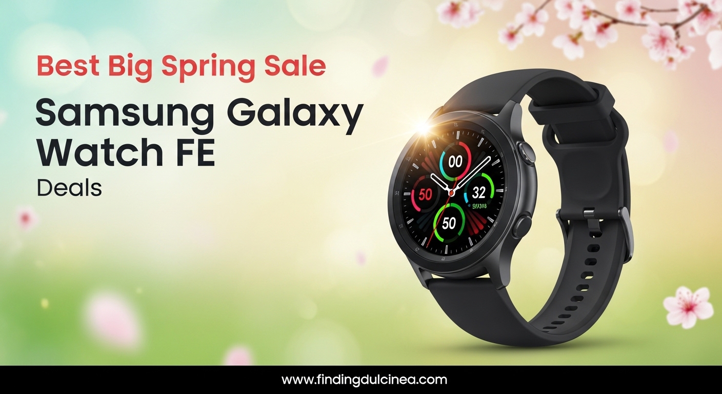Best Big Spring Sale Samsung Galaxy Watch FE Deals