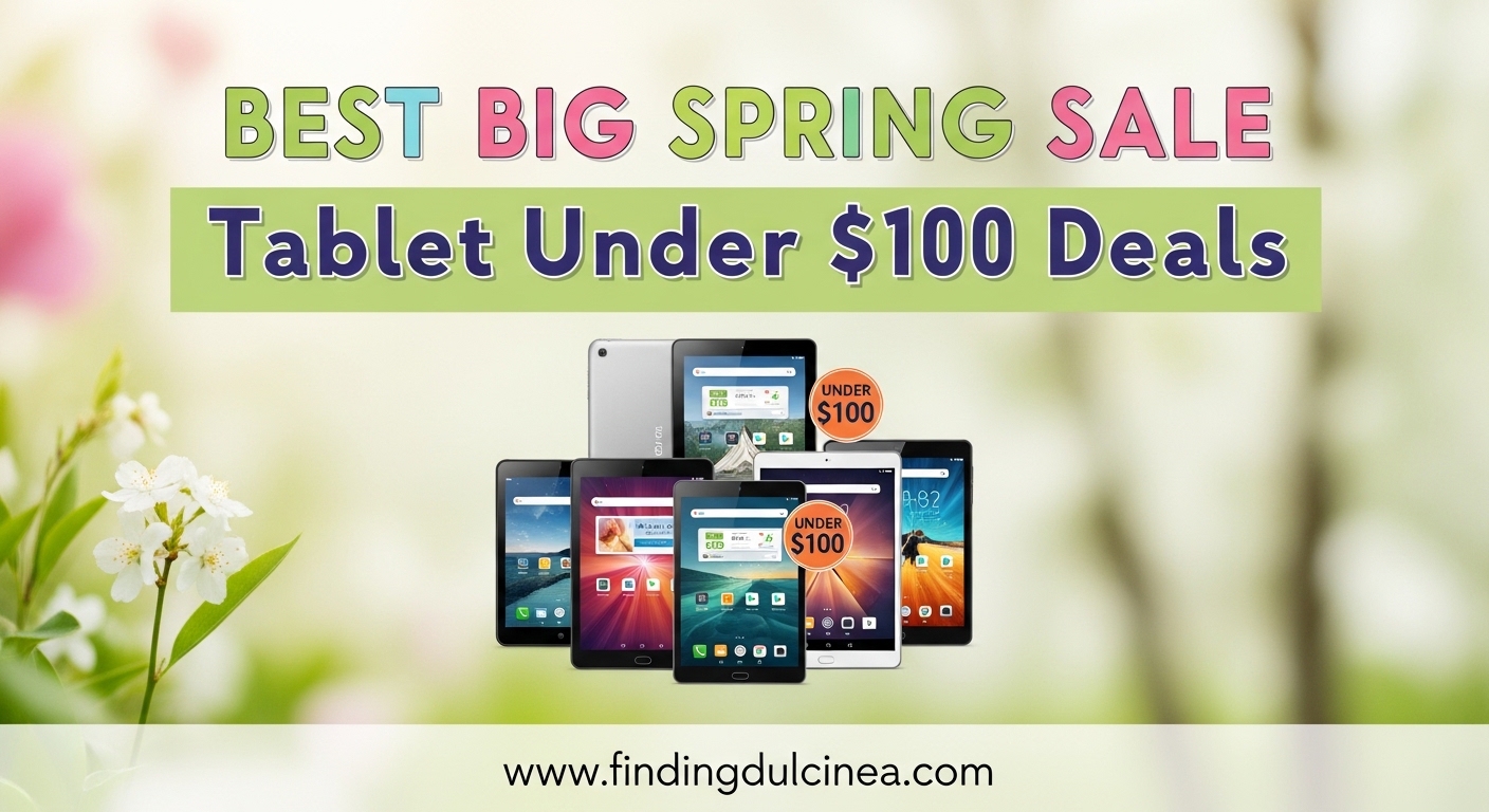 Best Big Spring Sale Tablet Under $100 Deals