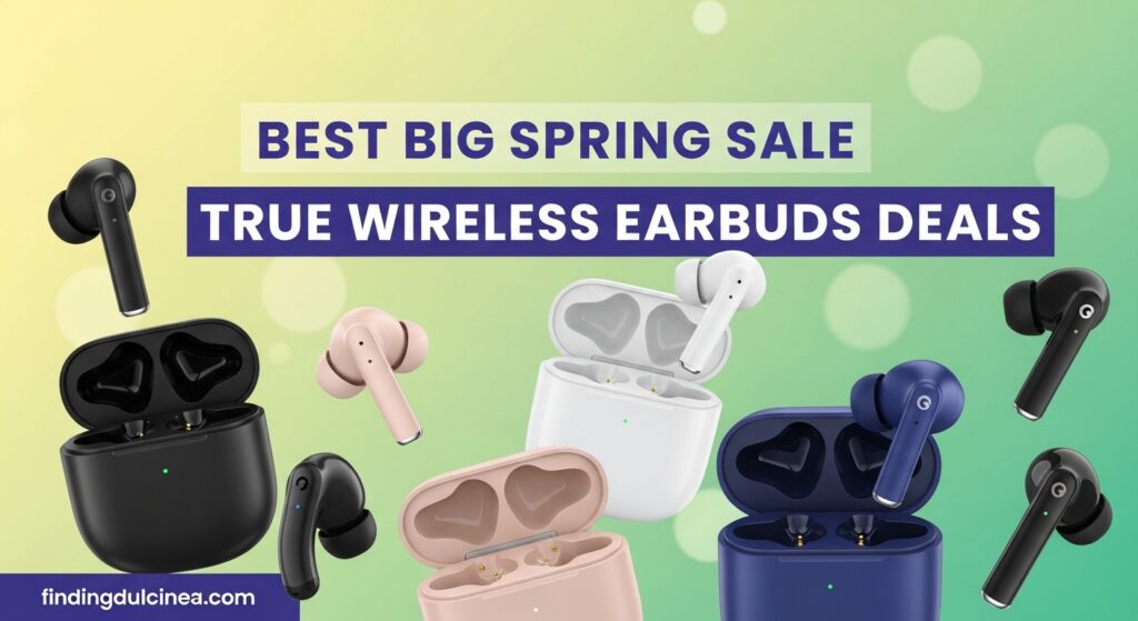 Current image: Best Big Spring Sale True Wireless Earbuds Deals