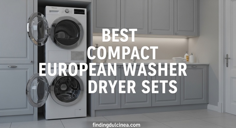 Best Compact European Washer Dryer Sets