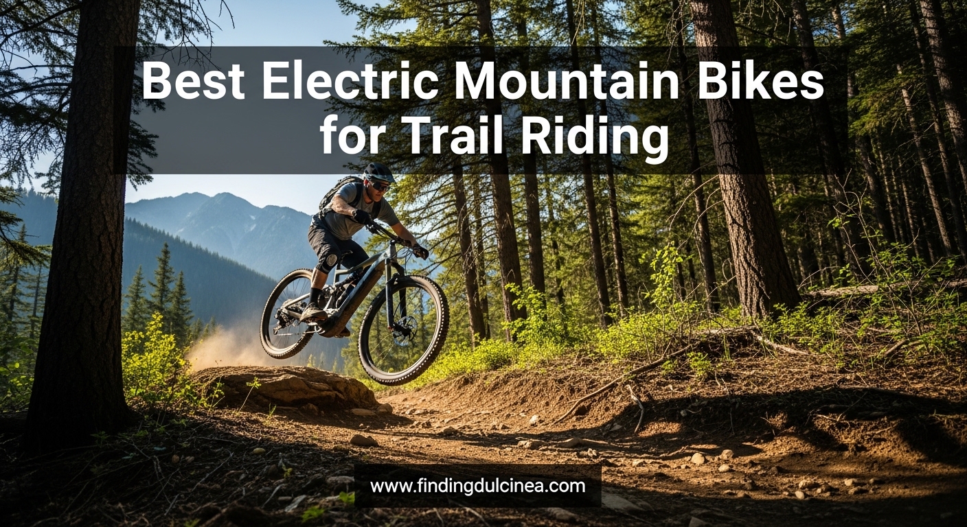 Best Electric Mountain Bikes for Trail Riding