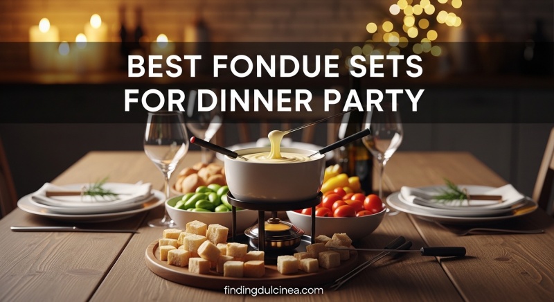 Best Fondue Sets for Dinner Party