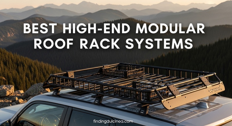 Best High-End Modular Roof Rack Systems