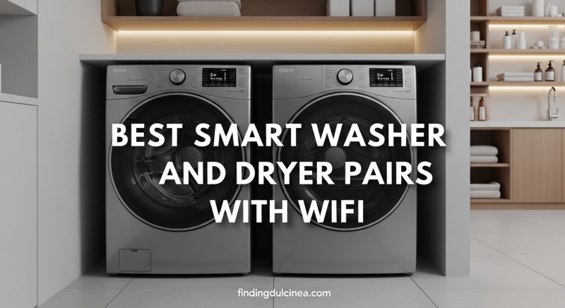 Best Smart Washer and Dryer Pairs with WiFi