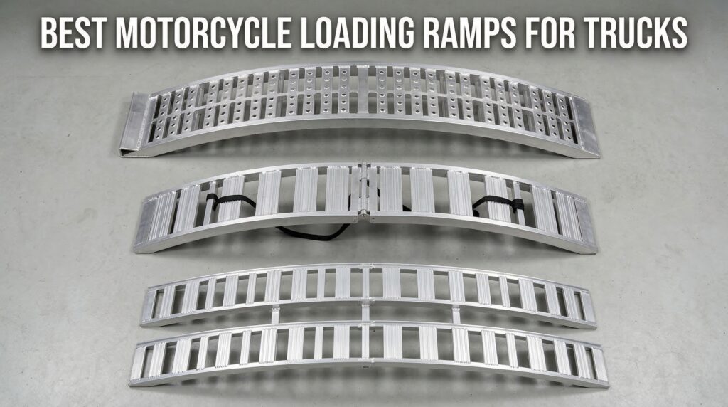 Current image: Best Motorcycle Loading Ramps for Trucks