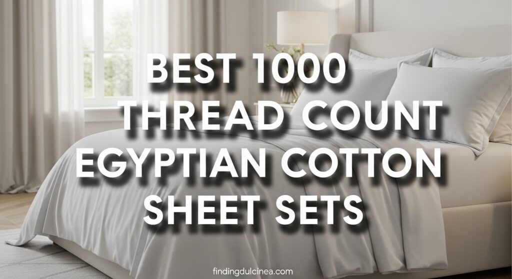 Current image: Best 1000 Thread Count Egyptian Cotton Sheet Sets