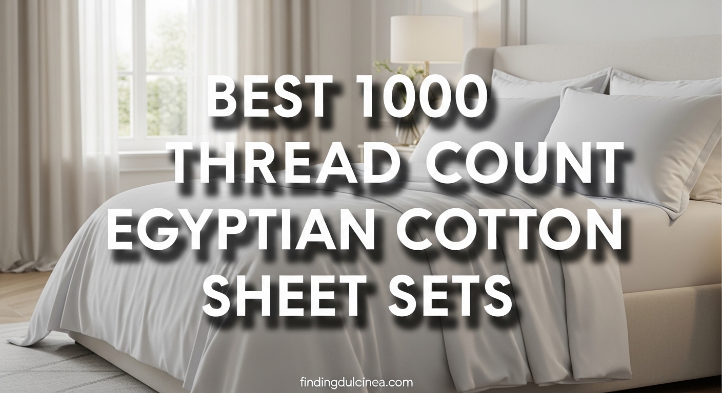 Best 1000 Thread Count Egyptian Cotton Sheet Sets