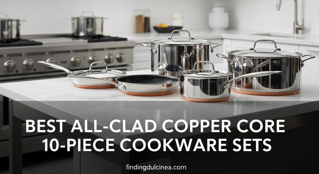 Current image: Best All-Clad Copper Core 10-Piece Cookware Sets