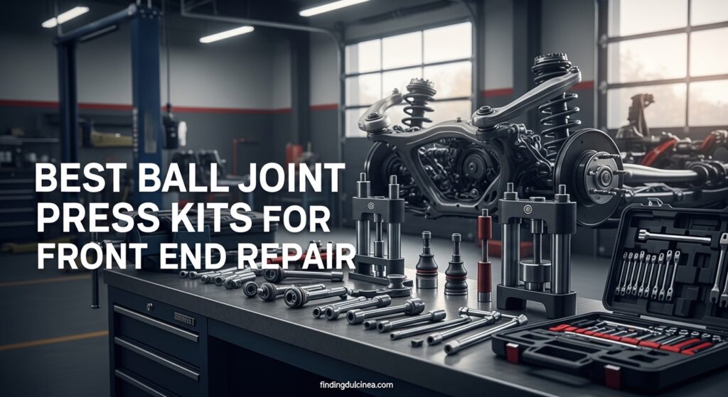 Current image: Best Ball Joint Press Kits for Front End Repair