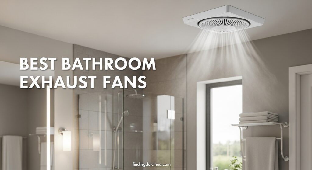 Current image: Best Bathroom Exhaust Fans