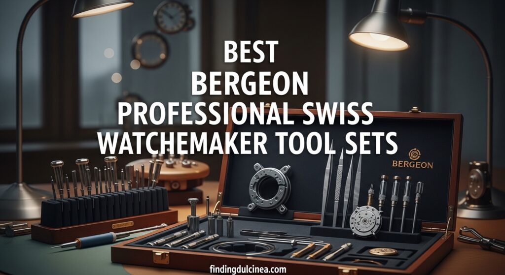 Current image: Best Bergeon Professional Swiss Watchmaker Tool Sets