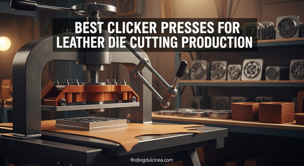 Current image: Best Clicker Presses for Leather Die Cutting Production