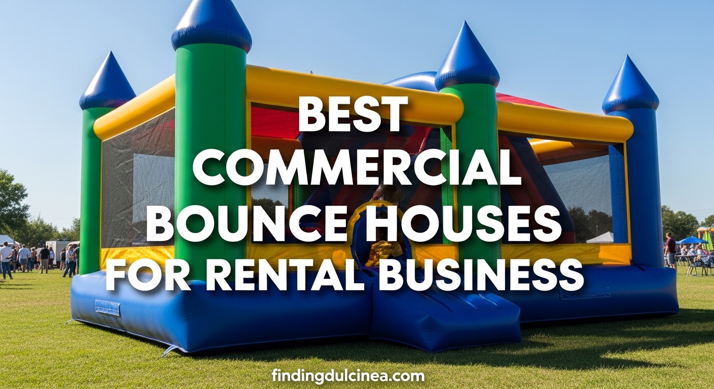 Best Commercial Bounce Houses for Rental Business