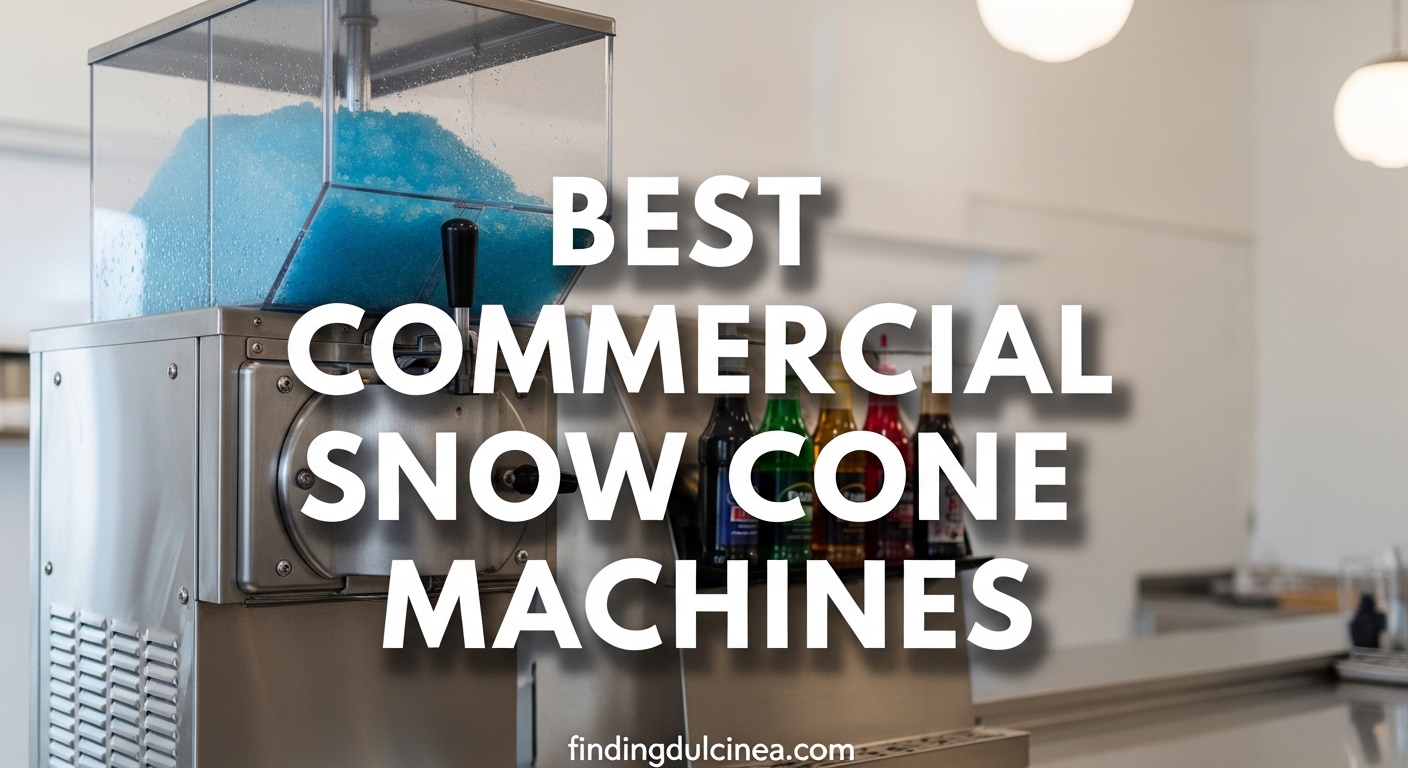 Best Commercial Snow Cone Machines