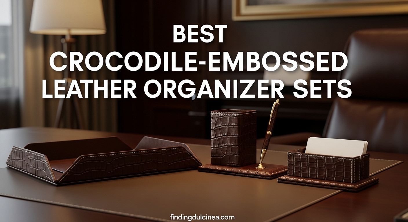 Best Crocodile-Embossed Leather Desk Organizer Sets