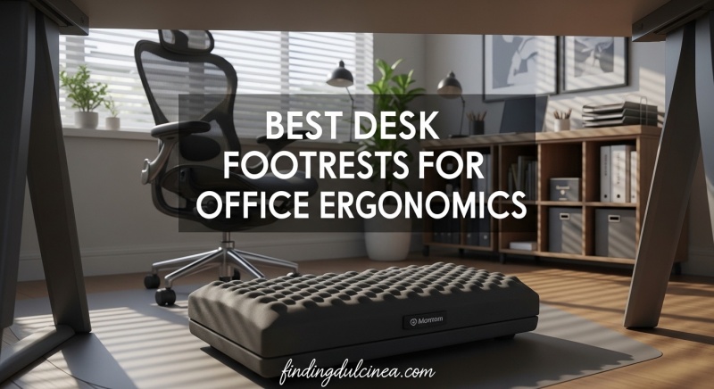 Best Desk Footrests for Office Ergonomics