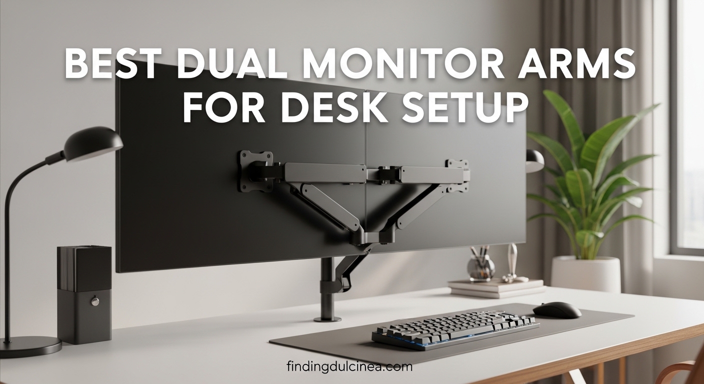 Best Dual Monitor Arms for Desk Setup