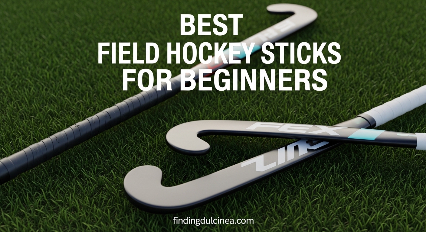 Best Field Hockey Sticks for Beginners