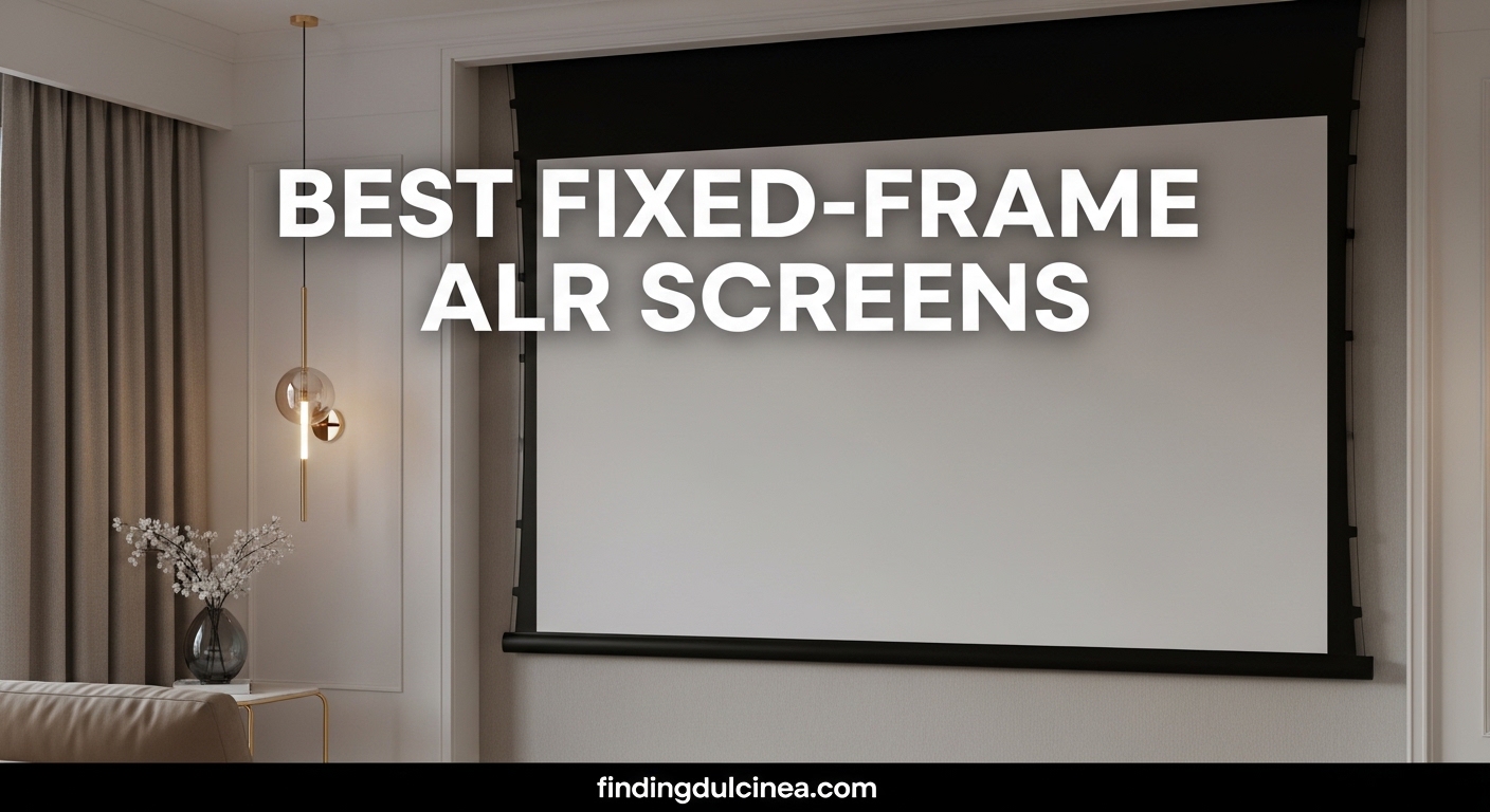 Best Fixed-Frame ALR Screens