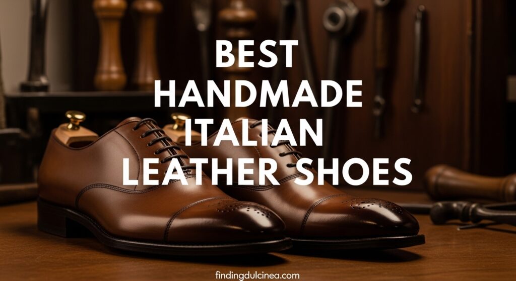 Current image: Best Handmade Italian Leather Shoes