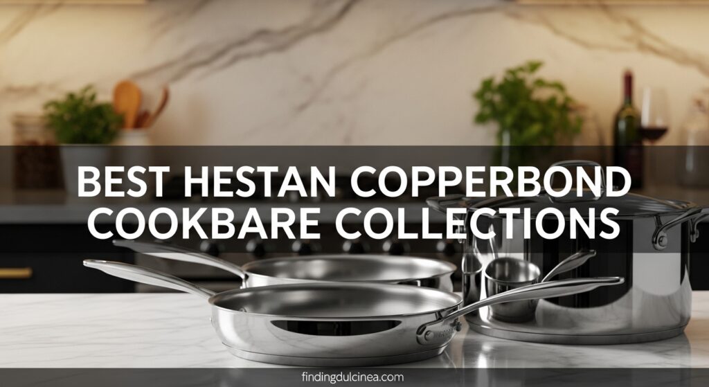 Current image: Best Hestan CopperBond Cookware Collections