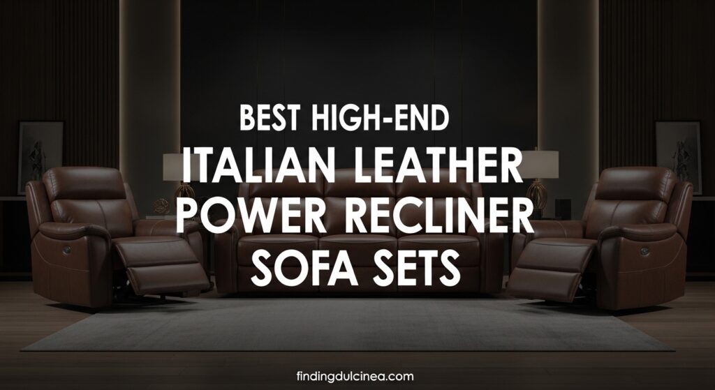 Current image: Best High-End Italian Leather Power Recliner Sofa Sets