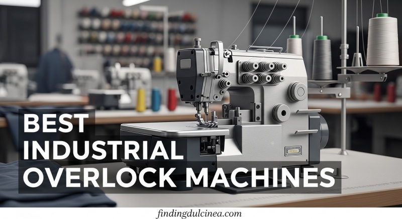 Best Industrial Overlock Machines