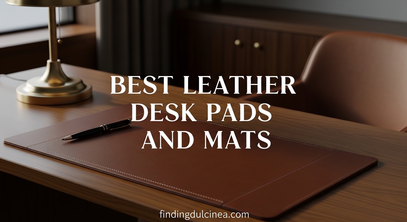 Best Leather Desk Pads and Mats
