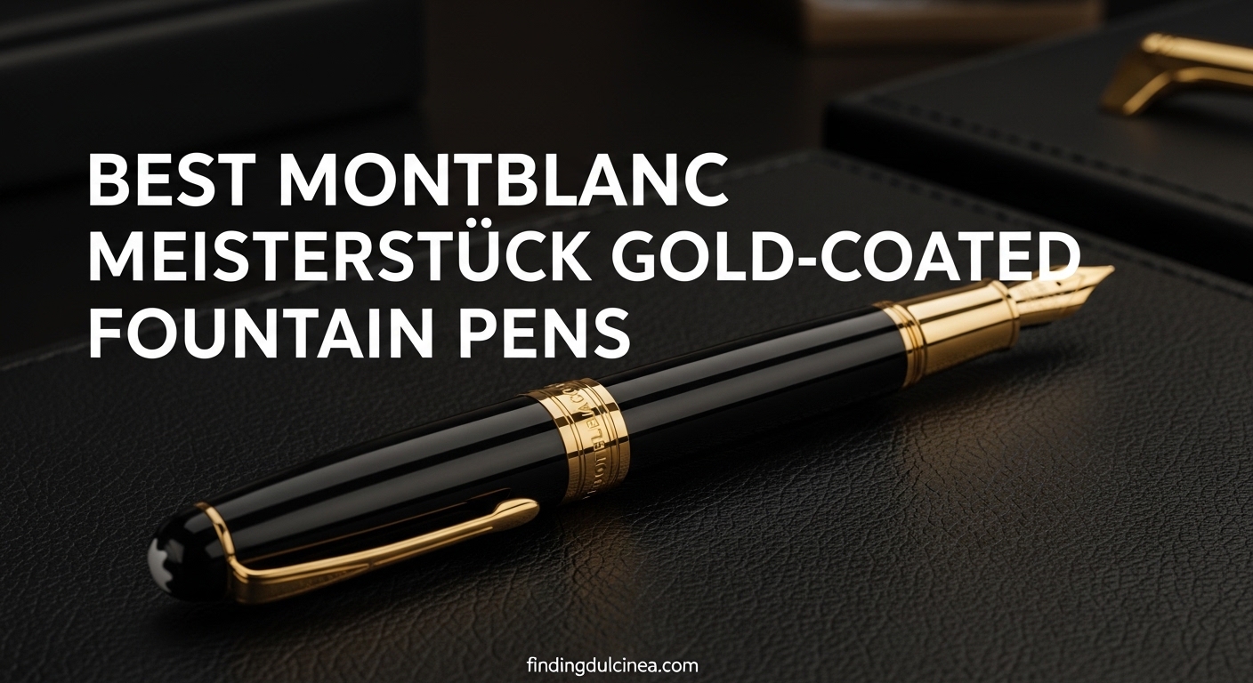 Best Montblanc Meisterstück Gold-Coated Fountain Pens
