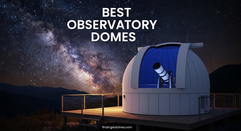 Best Observatory Domes