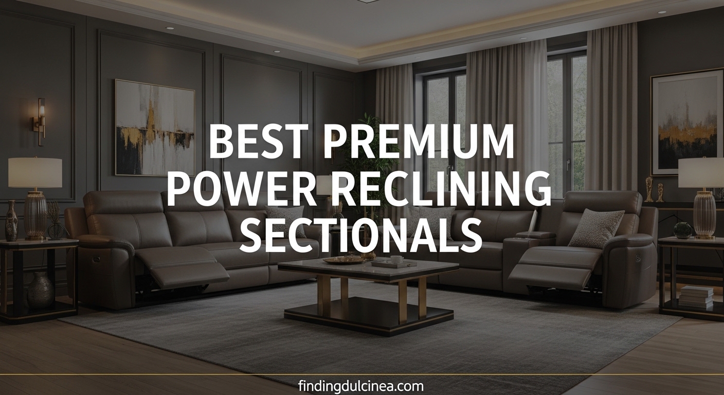Best Premium Power Reclining Sectionals