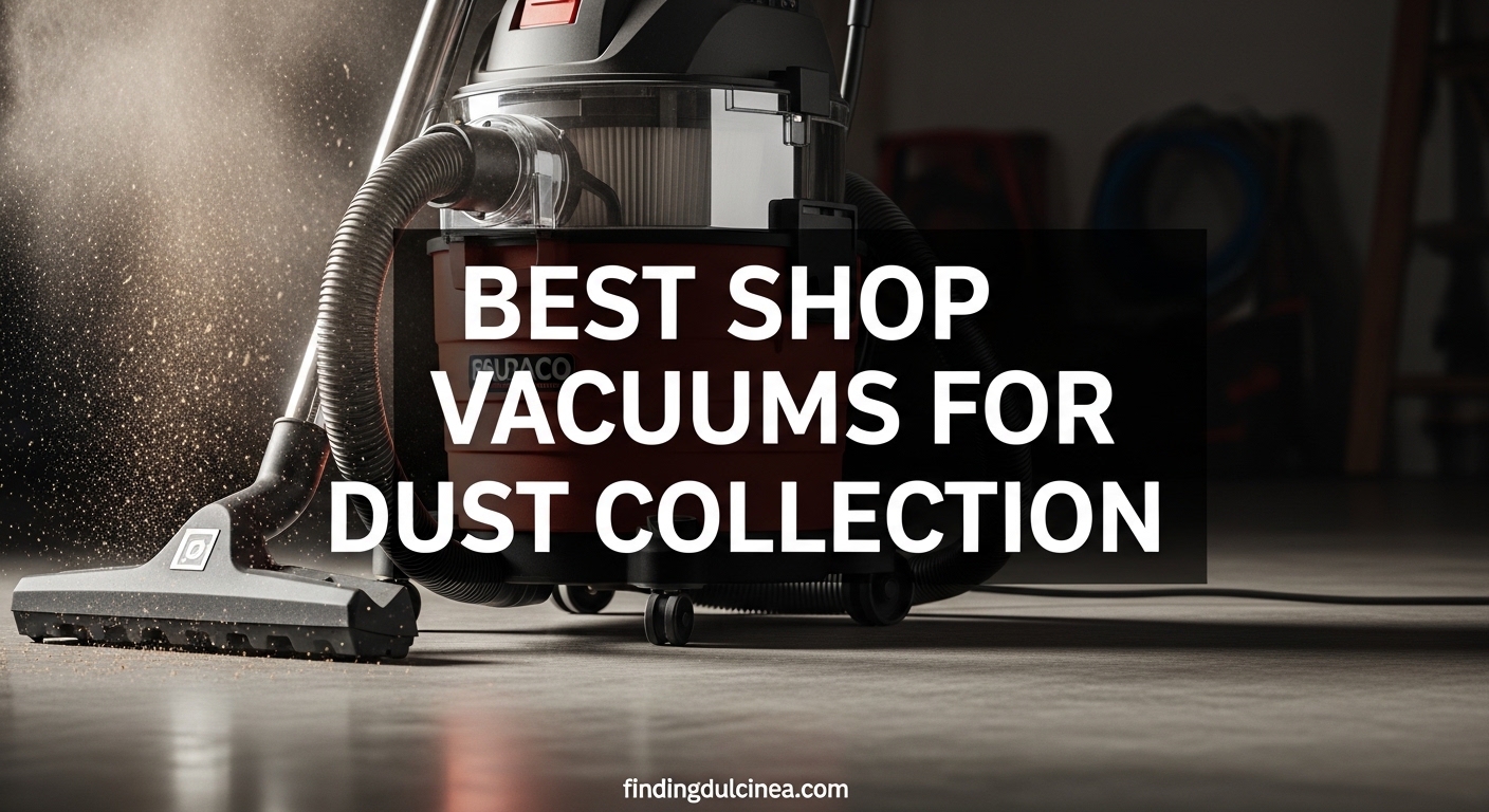 Best Shop Vacuums for Dust Collection