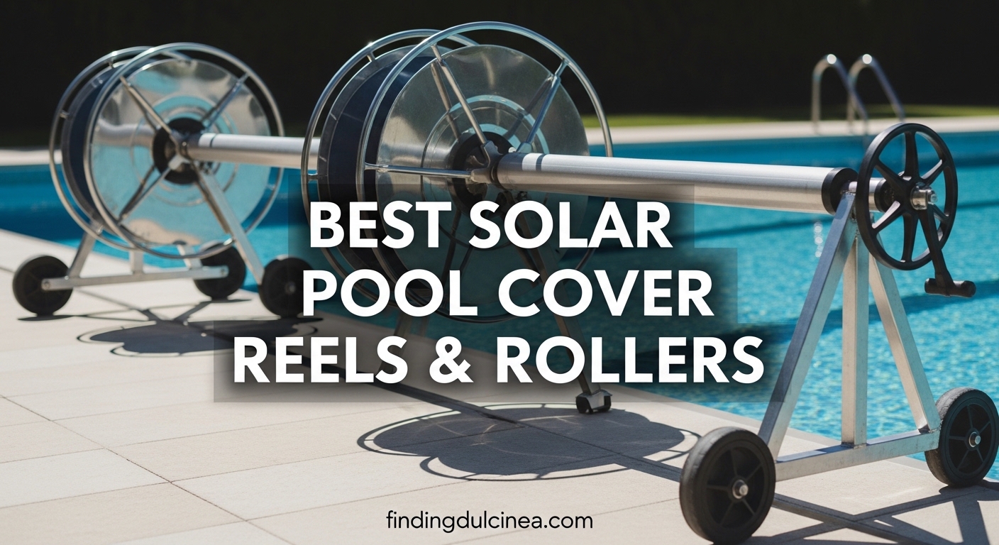 Best Solar Pool Cover Reels & Rollers