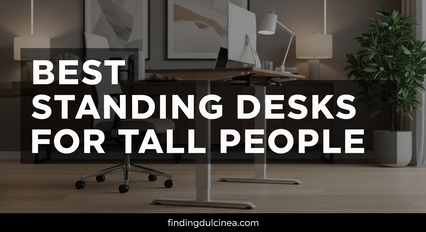 Best Standing Desks for Tall People