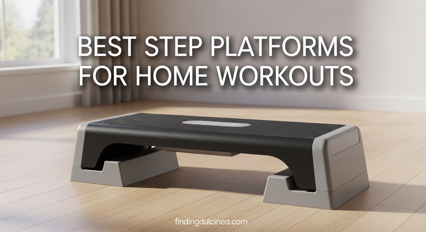 Best Step Platforms for Home Workouts